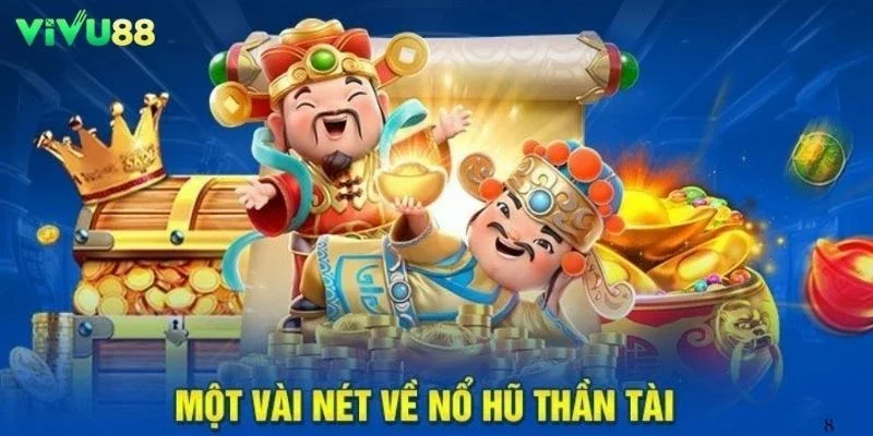 Nổ Hũ Thần Tài – Quay hủ Thả Ga, Lộc Về Cực Khủng 2026