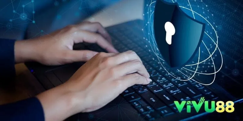 Chính Sách Bảo Mật Khi Truy Cập VIVU88 Trải Nghiệm Cá Cược Chính Sách Bảo Mật Khi Truy Cập VIVU88 Trải Nghiệm Cá Cược