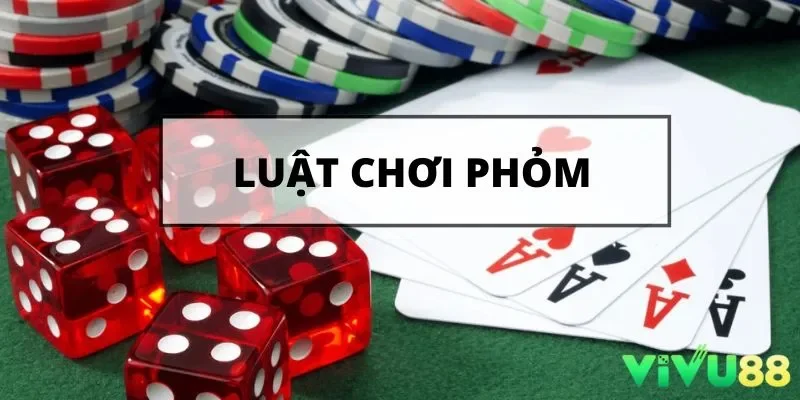 Phỏm Là Gì? Luật Chơi Phỏm Và Vivu88 Bí Quyết Để Giành Chiến Thắng Phỏm Là Gì? Luật Chơi Phỏm Và Vivu88 Bí Quyết Để Giành Chiến Thắng